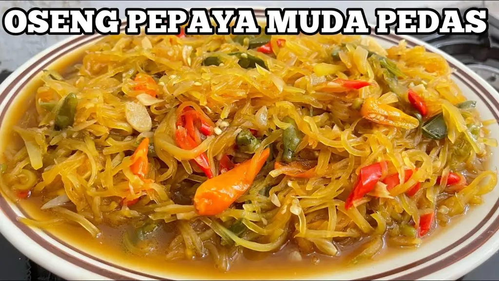 oseng oseng pepaya muda